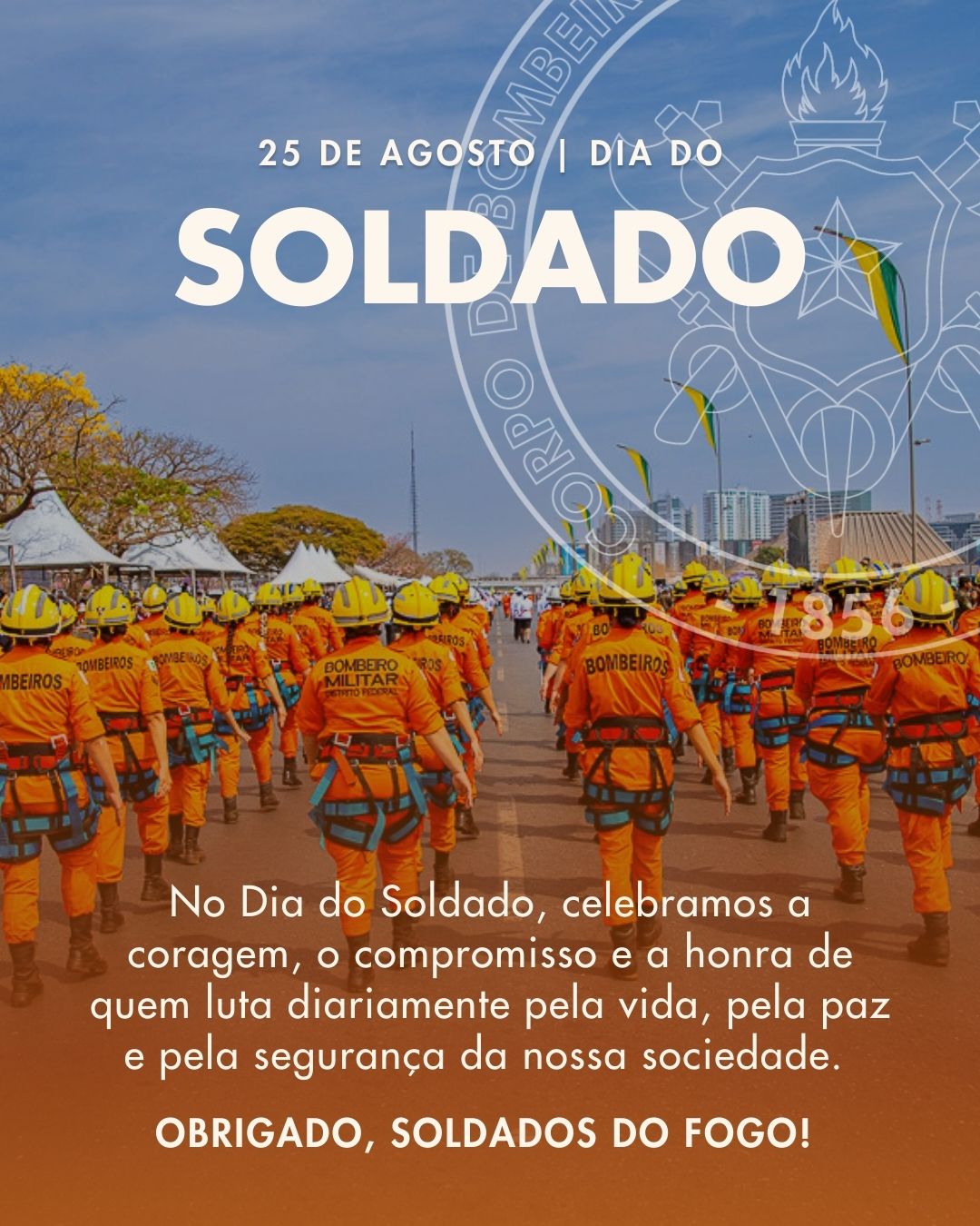 Dia do Soldado: homenagem aos heróis do Corpo de Bombeiros Militar do ...
